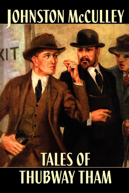Pulp Classics: Tales of Thubway Tham