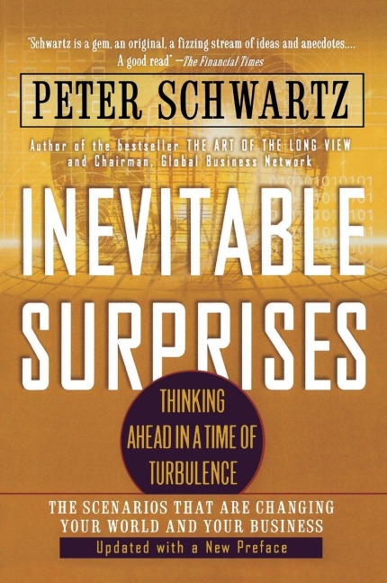 Inevitable Surprises: Thinking Ahead in a Time of Turbulence