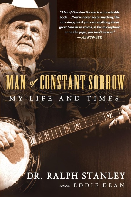 Man of Constant Sorrow: My Life and Times