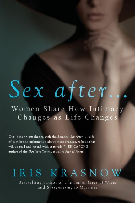 Sex After . . . Women Share How Intimacy Changes as Life Changes