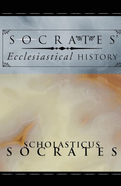 Socrates Ecclesiastical History
