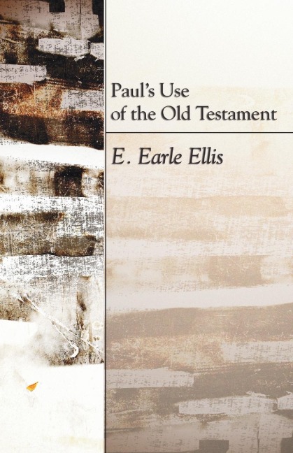 Pauls Use of the Old Testament