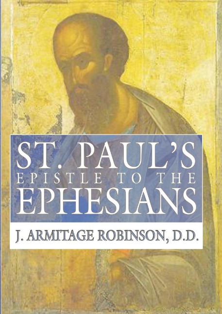 St. Pauls Epistle to the Ephesians