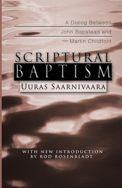 Scriptural Baptism
