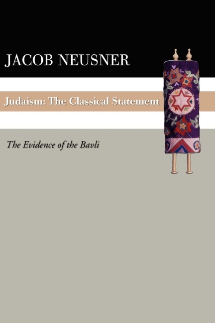 Judaism: The Classical Statement