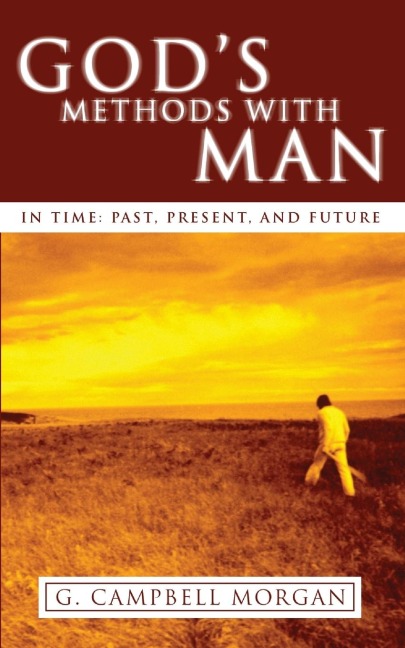 Gods Methods with Man