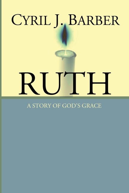 Ruth: A Story of Gods Grace
