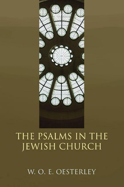 The Psalms in the Jewish Church