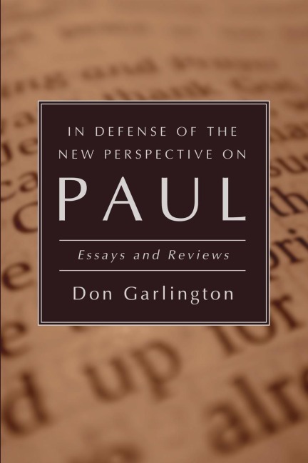 In Defense of the New Perspective on Paul