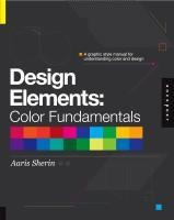 Design Elements, Color Fundamentals: A Graphic Style Manual for Understanding How Color Affects Design
