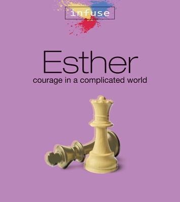 Esther: Courage in a Complicated World