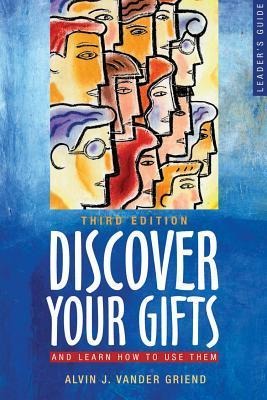 Discover Your Gifts and Learn How to Use Them