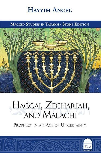Angel, H: HAGGAI ZECHARIAH & MALACHI