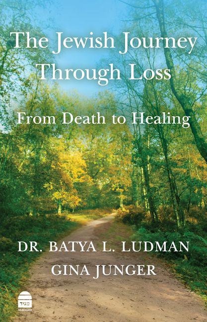 The Jewish Journey Through Loss: From Death to Healing
