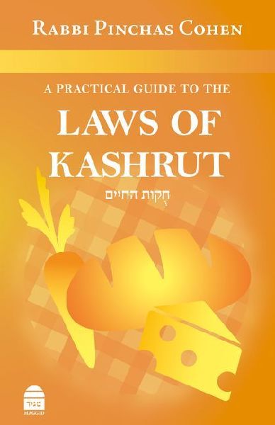 A Practical Guide to the Laws of Kashrut
