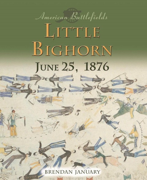 Little Bighorn: June 25, 1876
