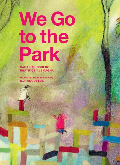 We Go to the Park: A Picture Book