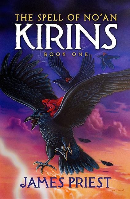 The Spell of Noan Book I of the Kirins Trilogy