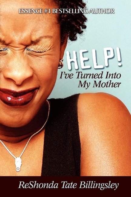 Help! Ive Turned Into My Mother