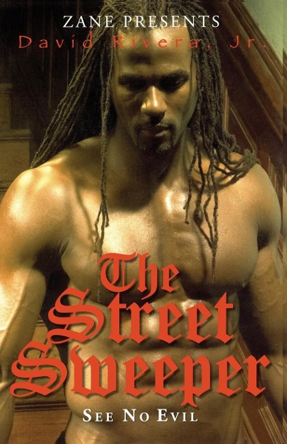 The Street Sweeper: See No Evil