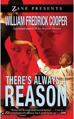 Theres Always a Reason