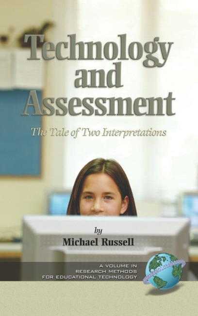 Technology and Assessment: The Tale of Two Interpretations (Hc)