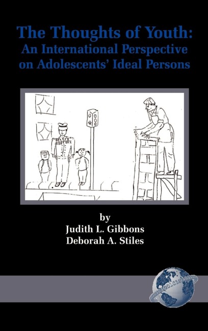 The Thoughts of Youth: An International Perspective on Adolescents Ideal Persons (Hc)