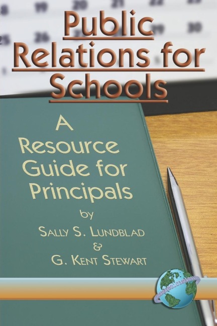 Public Relations for Schools: A Resource Guide for Principals (PB)