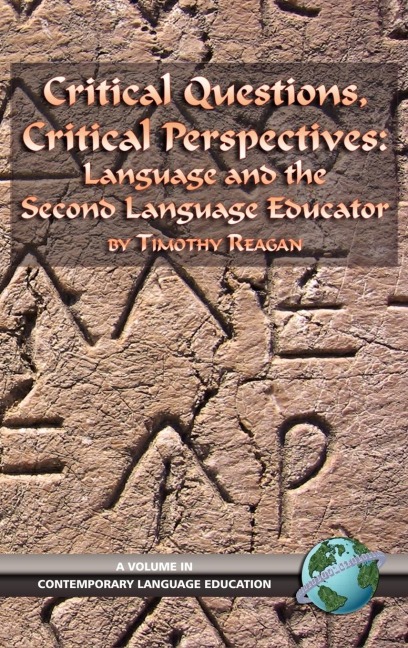Critical Questions, Critical Perspectives: Language and the Second Language Educator (Hc)