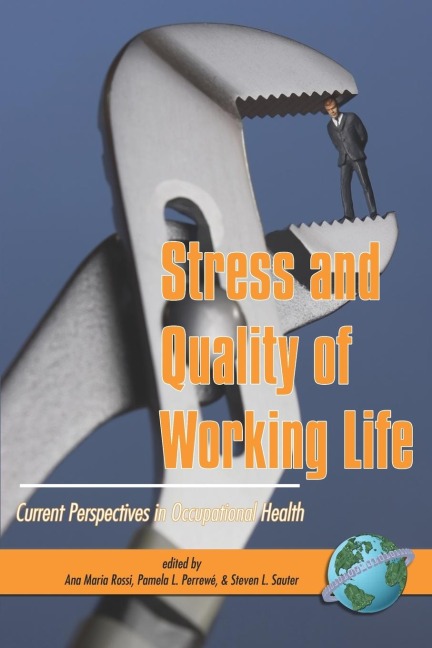 Stress and Quality of Working Life: Current Perspectives in Occupational Health (PB)