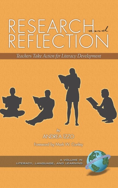 Research and Reflection: Teachers Take Action for Literacy Development (Hc)