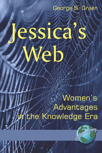 Jessicas Web: Womens Advantages in the Knowledge Era (PB)