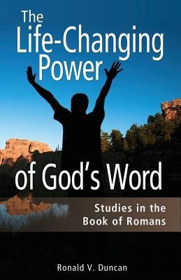 The Life-Changing Power of Gods Word