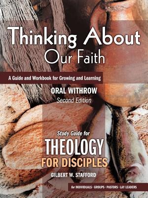 Thinking about Our Faith: Workbook to Accompany Theology for Disciples
