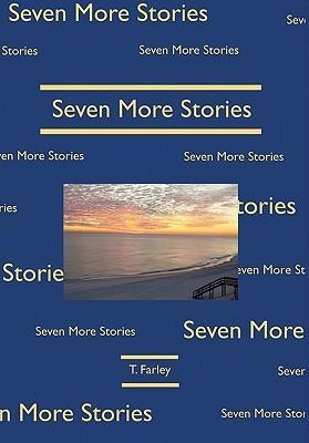 Seven More Stories