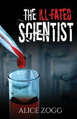 The Ill-Fated Scientist