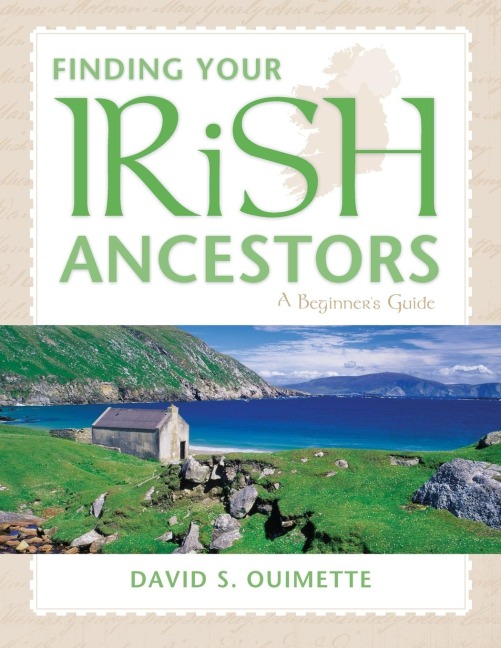 Finding Your Irish Ancestors: A Beginners Guide
