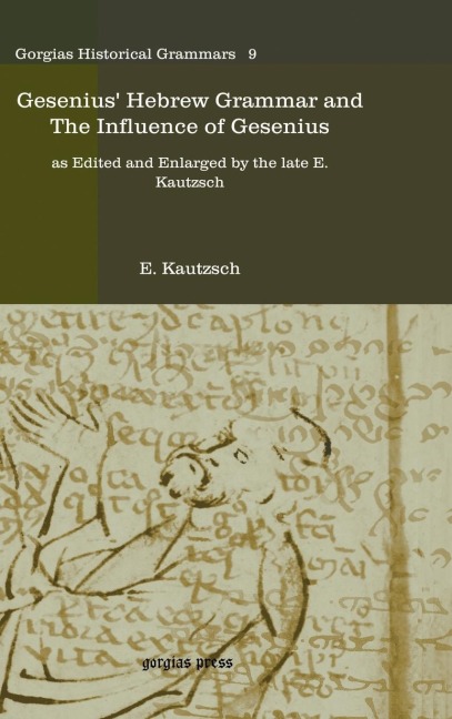 Gesenius Hebrew Grammar and the Influence of Gesenius