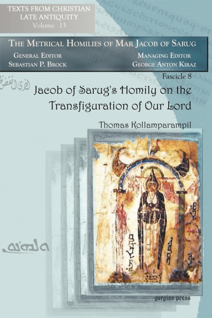 Jacob of Sarugs Homily on the Transfiguration of Our Lord