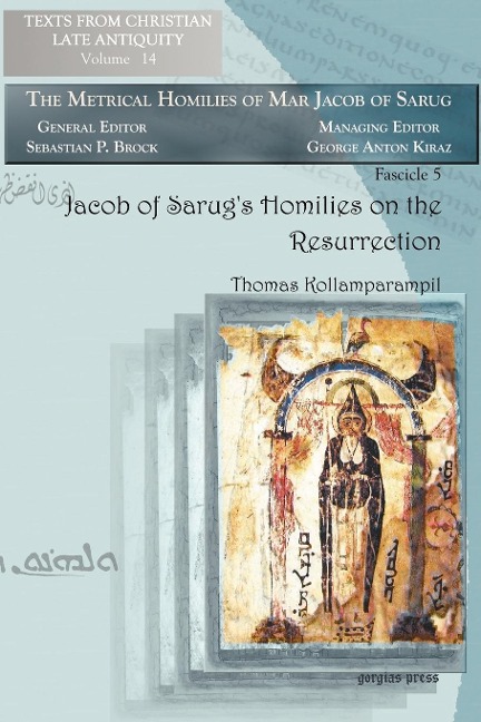 Jacob of Sarugs Homilies on the Resurrection