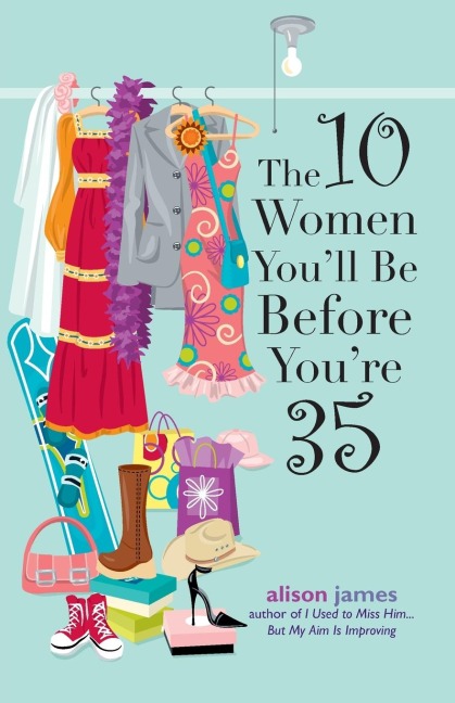 The 10 Women Youll Be Before Youre 35