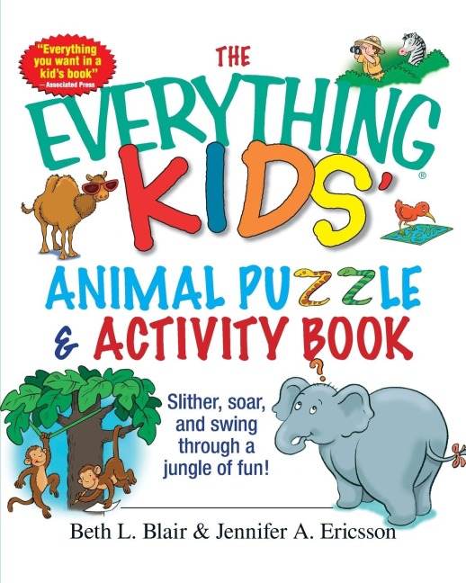 The Everything Kids Animal Puzzles & Activity Book: Slither, Soar, and Swing Through a Jungle of Fun!