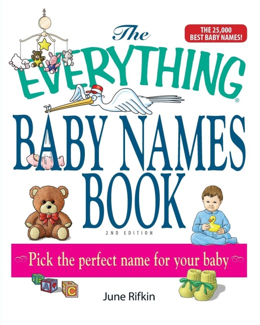 The Everything Baby Names Book