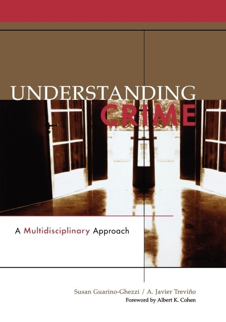 Understanding Crime: A Multidisciplinary Approach