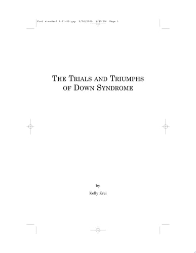 The Trials and Triumphs of Down Syndrome