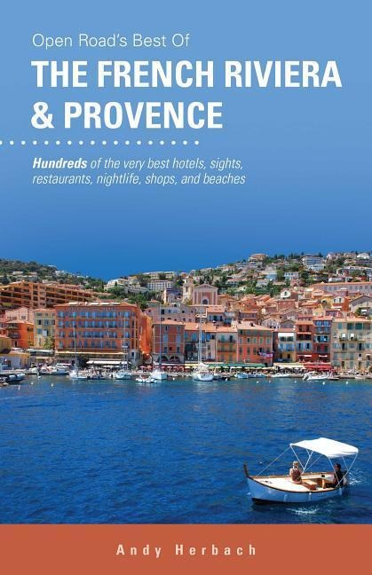 Open Roads Best of the French Riviera & Provence: Volume 3