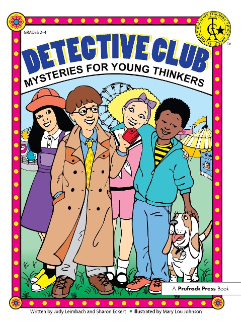 Detective Club: Mysteries for Young Thinkers (Grades 2-4)