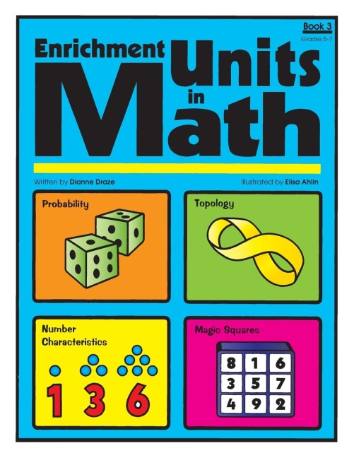 Enrichment Units in Math: Book 3, Grades 5-7