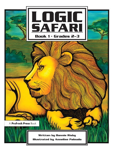 Logic Safari: Book 1, Grades 2-3
