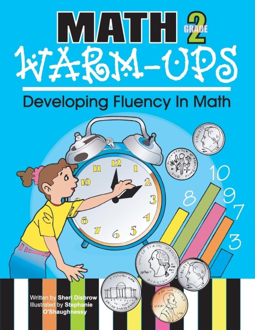 Math Warm-Ups: Developing Fluency in Math (Grade 2)